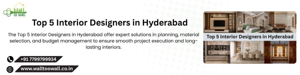Top 5 interior Designers in Hyderabad