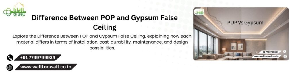 Difference Between POP and Gypsum False Ceiling